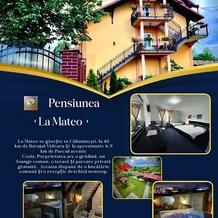 La Mateo * Calimanesti